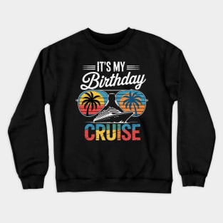 Birthday Cruise 2026 Family Matching Summer Vacation Crewneck Sweatshirt